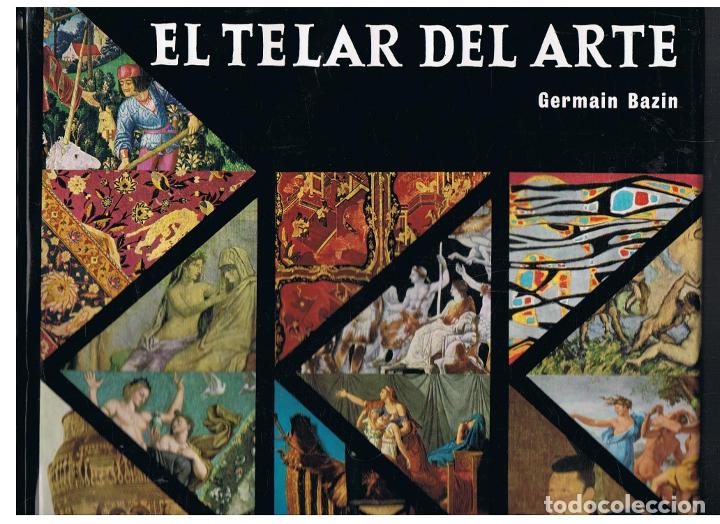 Libros: EL TELAR DEL ARTE - Foto 1