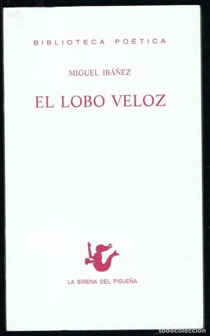 Libros: EL LOBO VELOZ. Poes&iacute;a - Foto 1