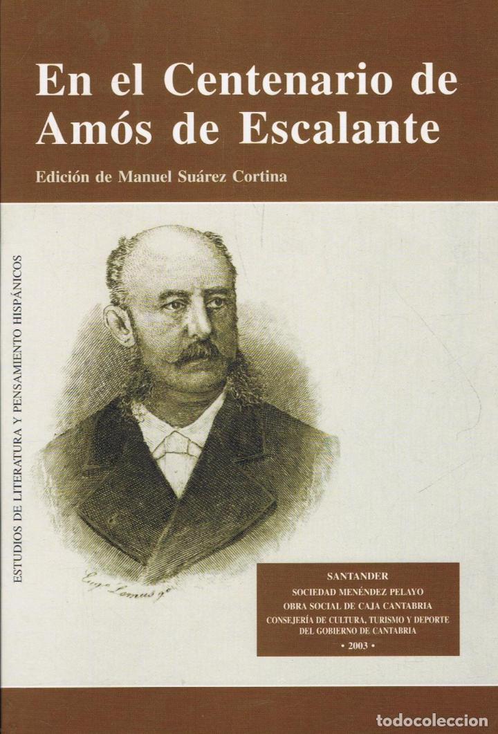 Libros: EN EL CENTENARIO DE AM&Oacute;S DE ESCALANTE - Foto 1