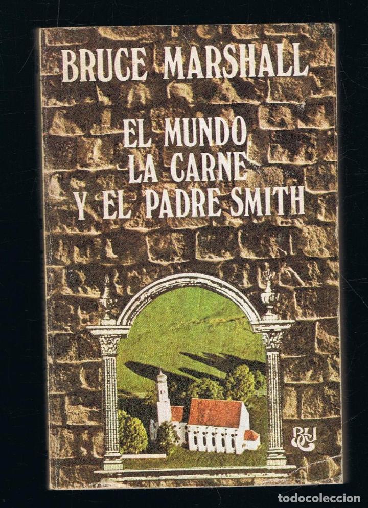 Libros: EL MUNDO, LA CARNE Y EL PADRE SMITH - Foto 1