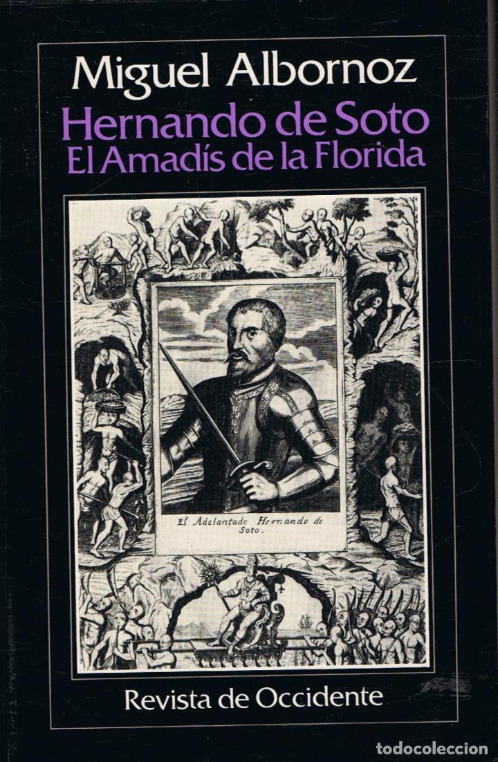 Libros: HERNANDO DE SOTO EL AMAD&Iacute;S DE LA FLORIDA - Foto 1