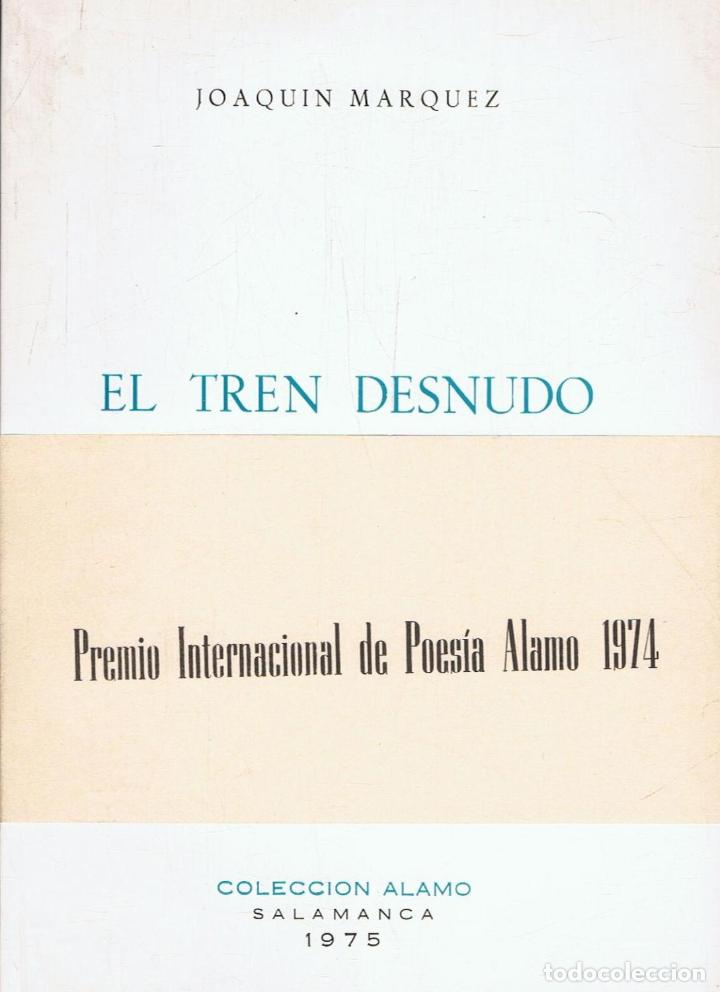 Libros: EL TREN DESNUDO. Poes&iacute;a - Foto 1