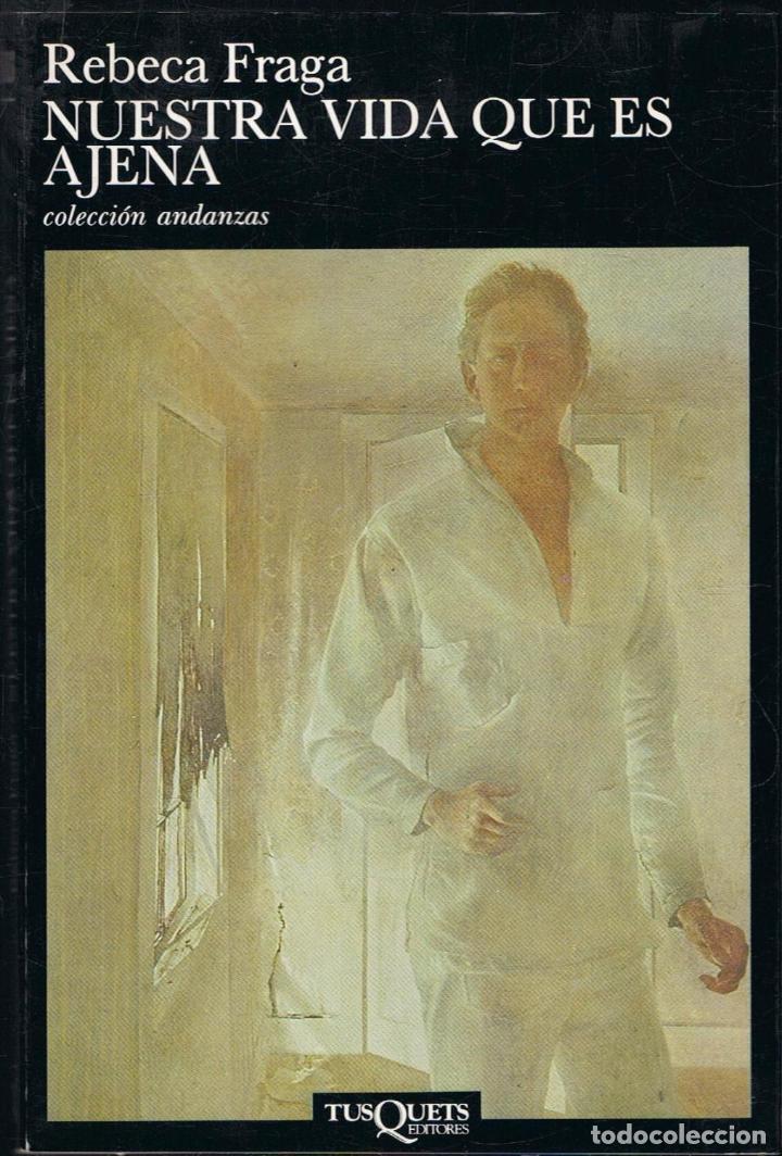 Libros: NUESTRA VIDA QUE ES AJENA - Foto 1