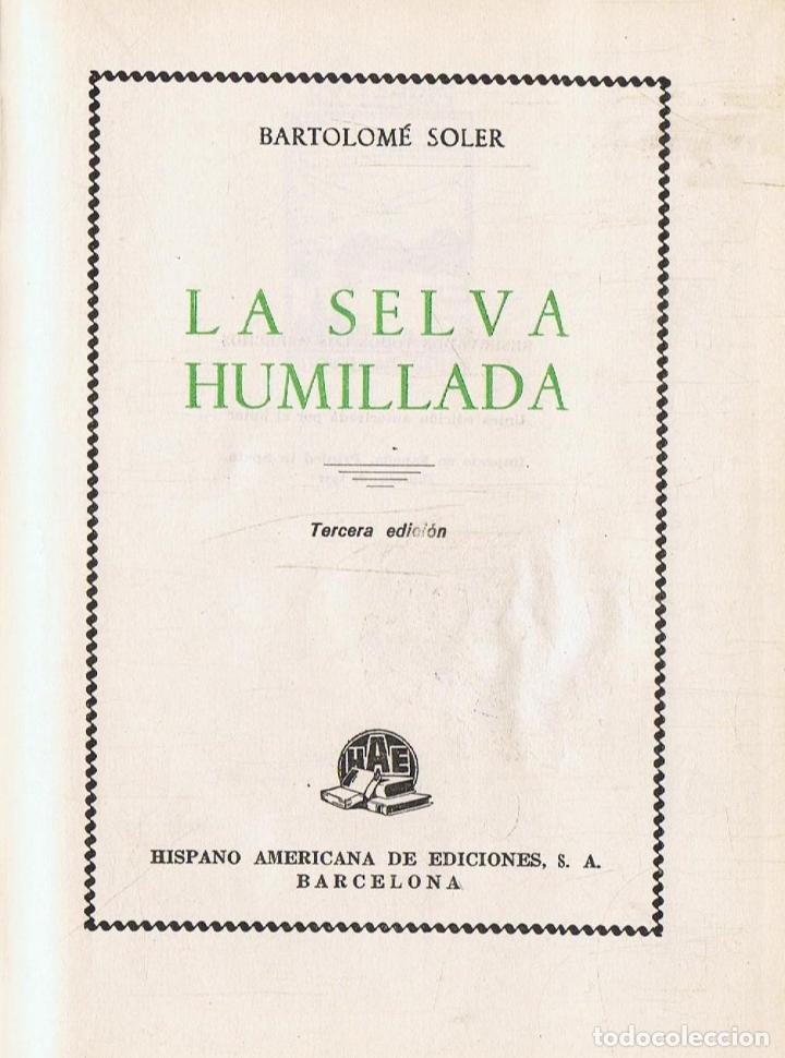 Libros: LA SELVA HUMILLADA - Foto 1
