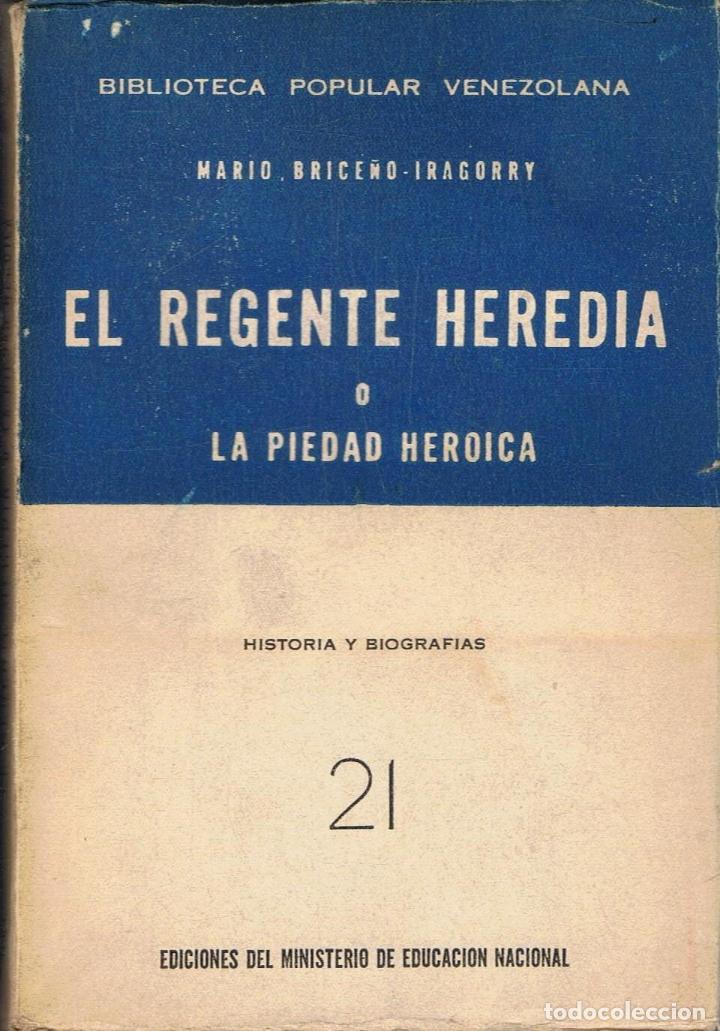 Libros: EL REGENTE O LA PIEDAD HER&Oacute;ICA
