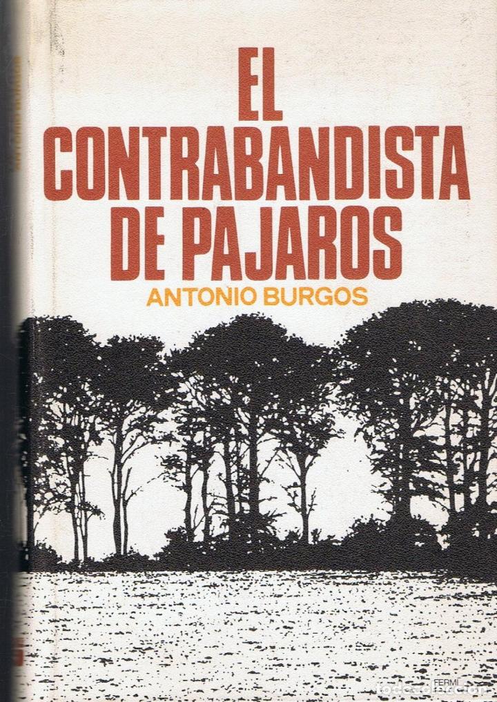 Libros: EL CONTRABANDISTA DE P&Aacute;JAROS - Foto 1