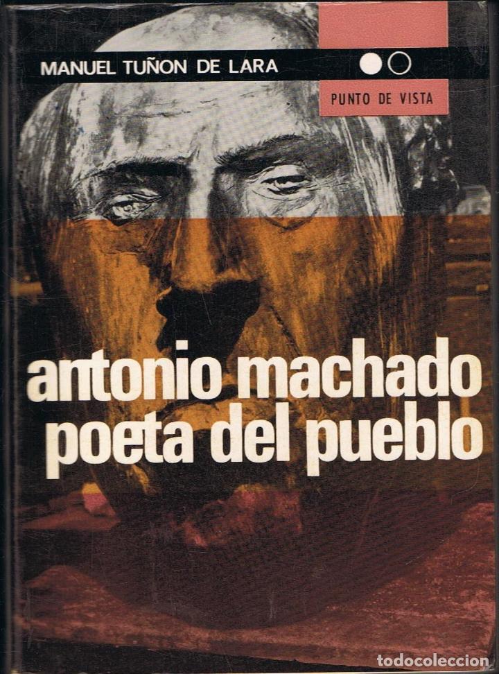 Libros: ANTONIO MACHADO POETA DEL PUEBLO - Foto 1