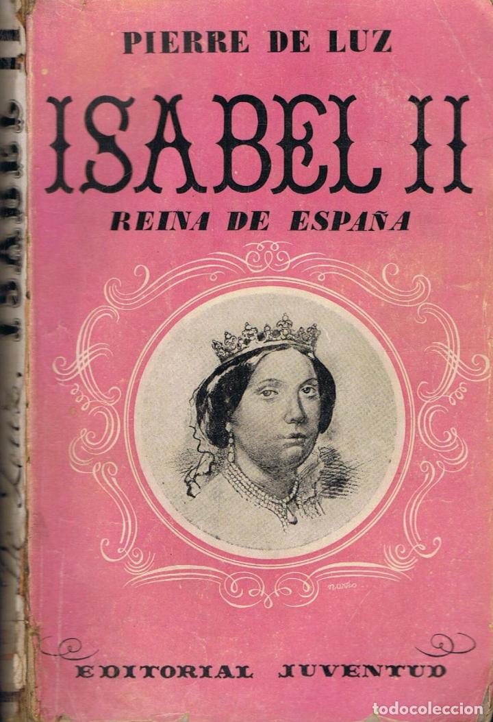 Libros: ISABEL II REINA DE ESPA&Ntilde;A - Foto 1