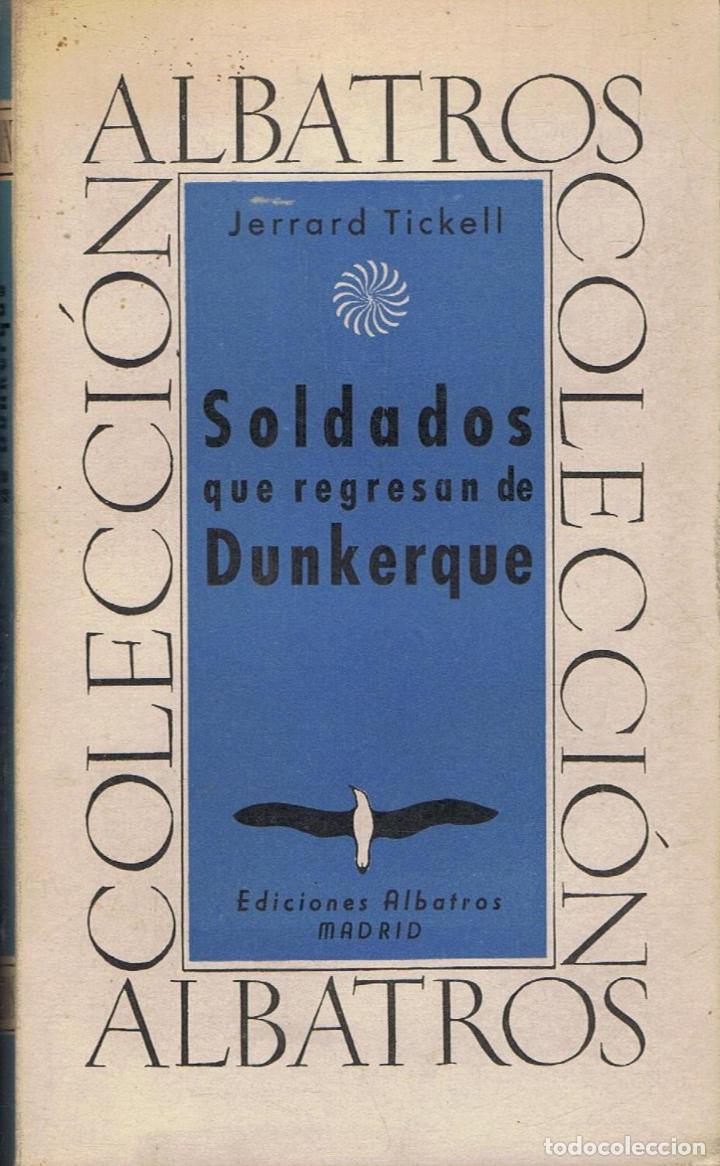 Libros: SOLDADOS QUE REGRESAN DE DUNKERQUE - Foto 1