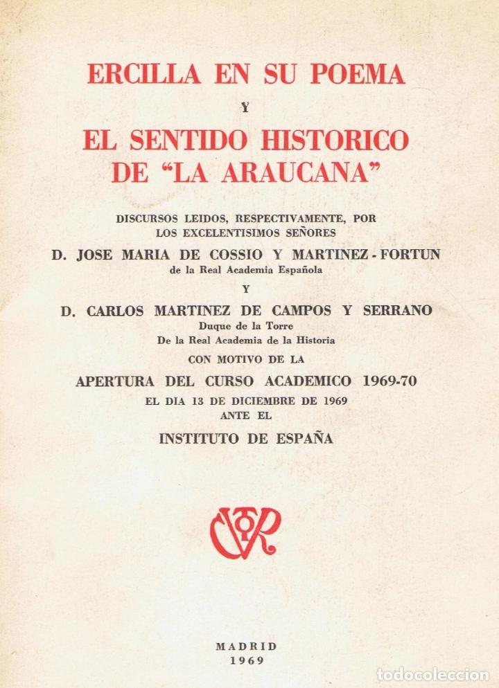 Libri di seconda mano: ERCILLA EN SU POEMA  *  EL SENTIDO HIST&Oacute;RICO DE LA ARAUCANA