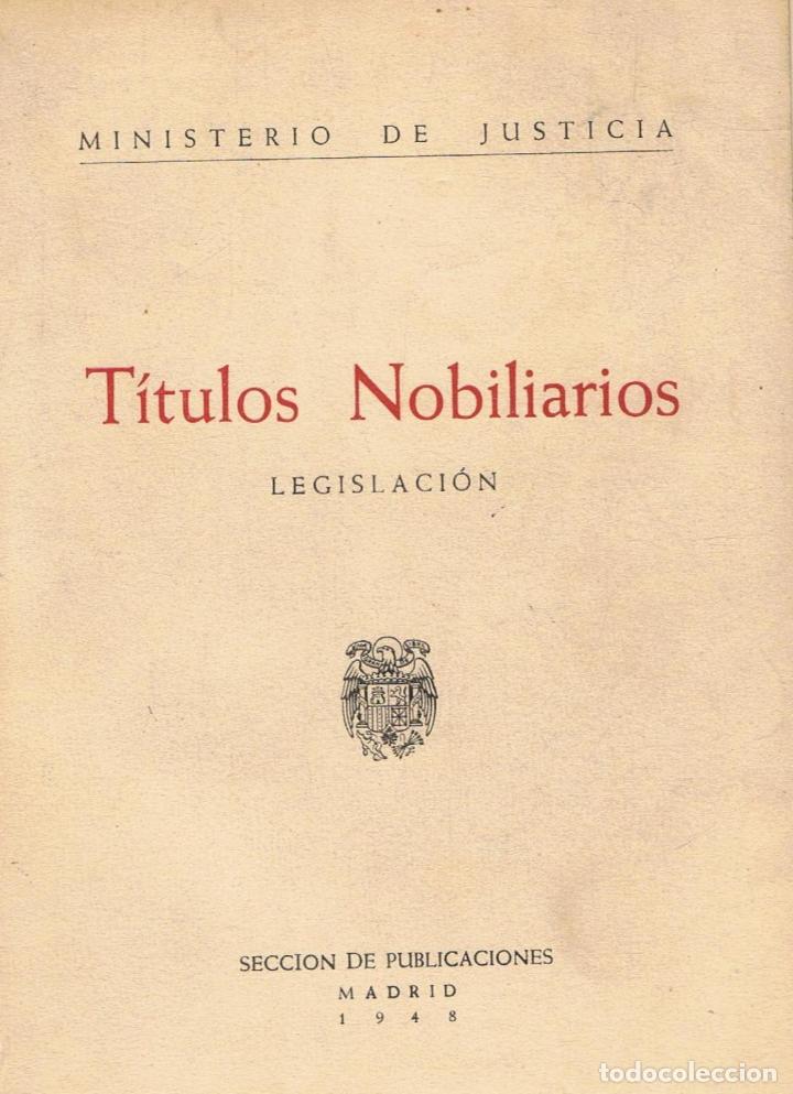 Libros: T&Iacute;TULOS NOBILIARIOS. LEGISLACI&Oacute;N - Foto 1