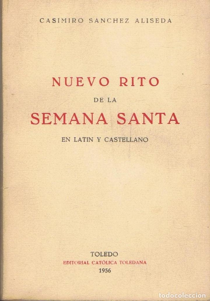 Libros: NUEVO RITO DE LA SEMANA SANTA EN LATIN Y CASTELLANO