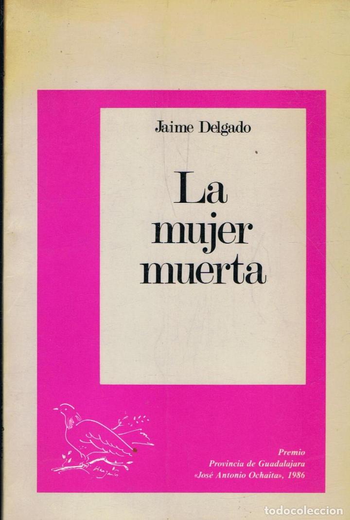 Libros: LA MUJER MUERTA. Poes&iacute;a - Foto 1