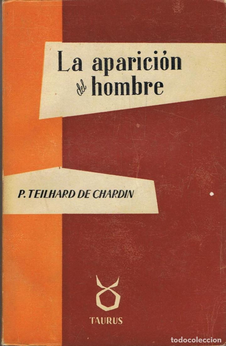 Libros: LA APARICI&Oacute;N DEL HOMBRE - Foto 1