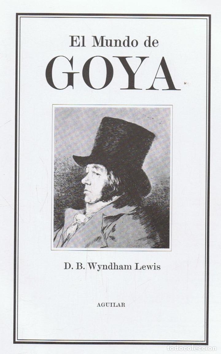 Libros: EL MUNDO DE GOYA - Foto 1