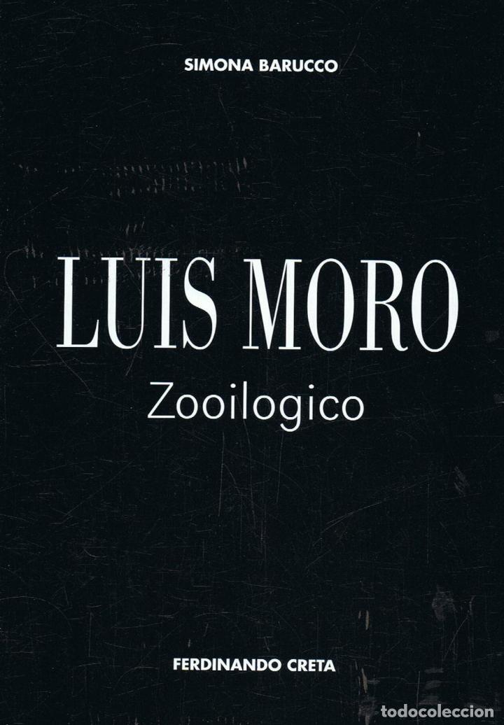 Libros: LUIS MORO. &iexcl;ZOOILOGICO - Foto 1