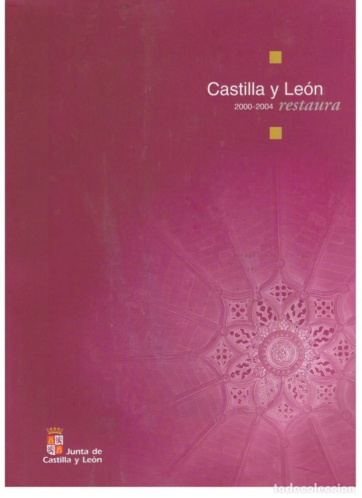Libros: CASTILLA Y LE&Oacute;N 2000 - 2004 RESTAURA - Foto 1