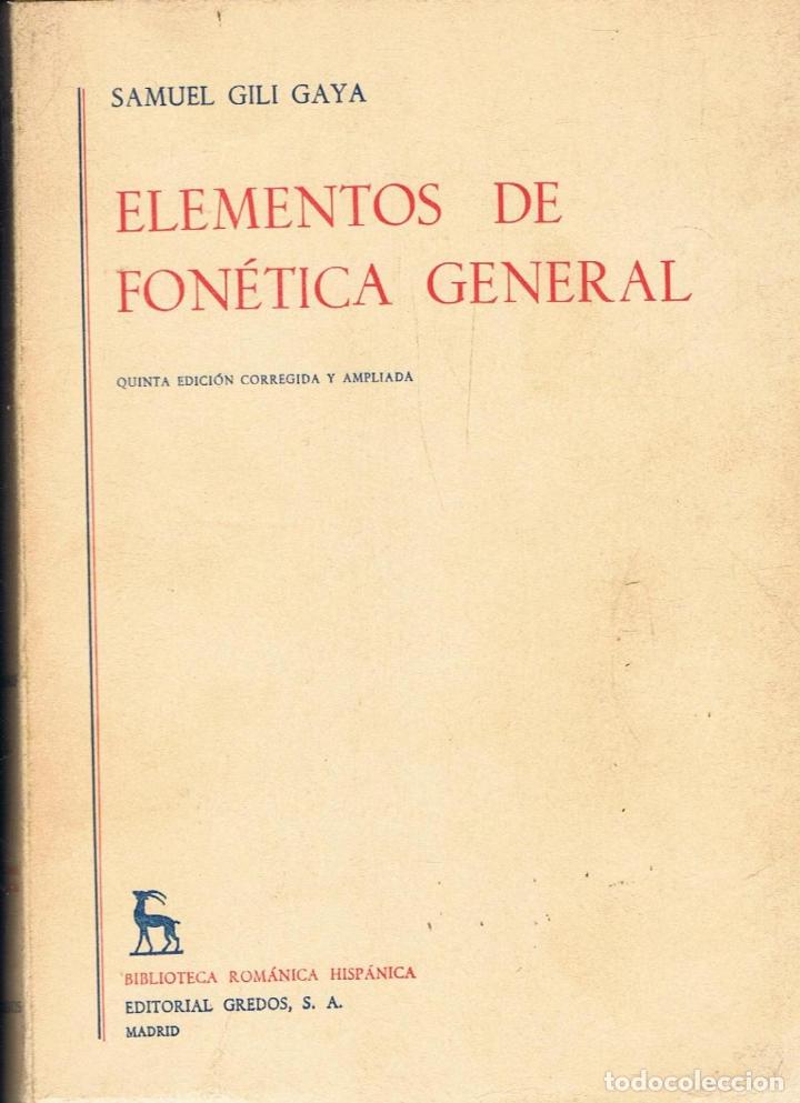 Libros: ELEMENTOS DE FON&Eacute;TICA GENERAL - Foto 1
