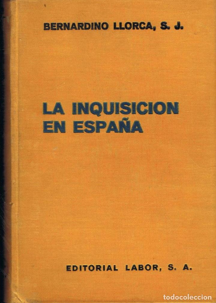 Libros: LA INQUISICI&Oacute;N EN ESPA&Ntilde;A - Foto 1