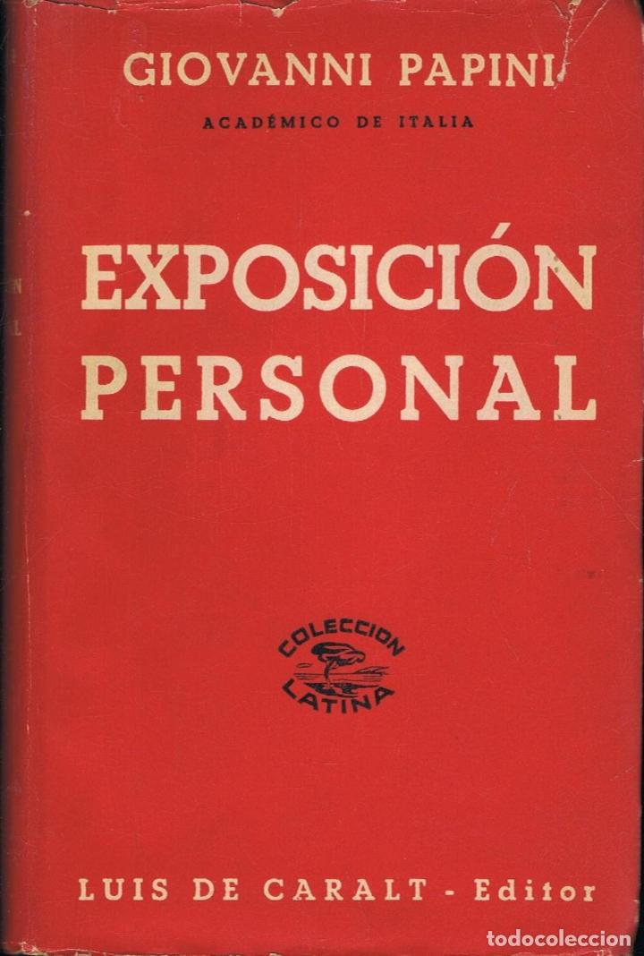 Libros: EXPOSICI&Oacute;N PERSONAL. (Carta al amigo F&eacute;lix). - Foto 1