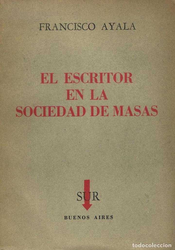 Libros: EL ESCRITOR EN LA SOCIEDAD DE MASAS - Foto 1