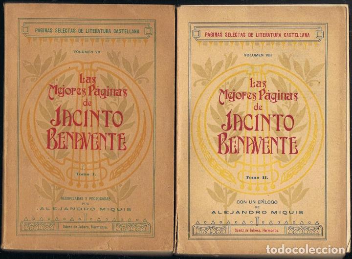 Libros: LAS MEJORES P&Aacute;GINAS DE JACINTO BENAVENTE. 2 Tomos