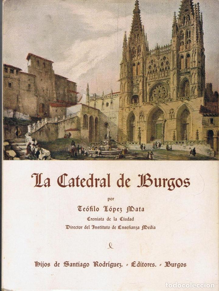 Libros: LA CATEDRAL DE BURGOS. - Foto 1