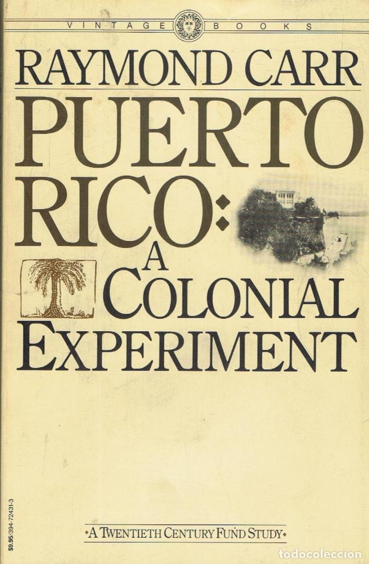 Libros: PUERTO RICO: A COLONIAL EXPERIMENT - Foto 1
