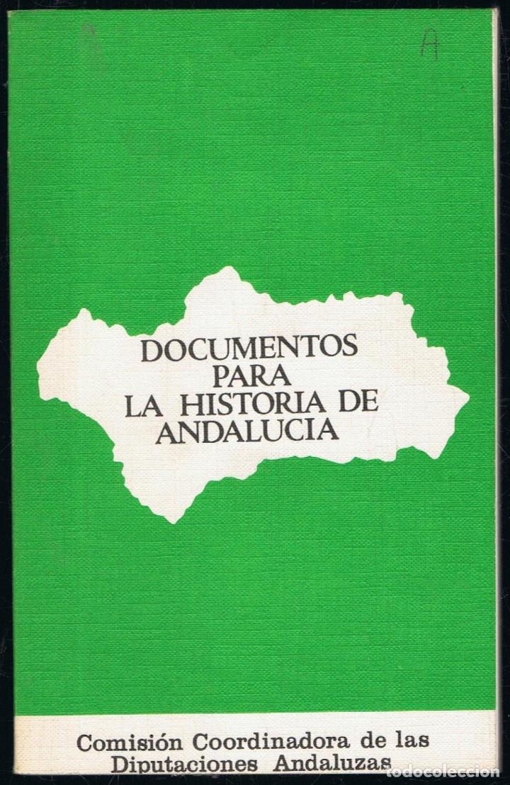 Libros: DOCUMENTOS PARA LA HISTORIA DE ANDALUC&Iacute;A - Foto 1