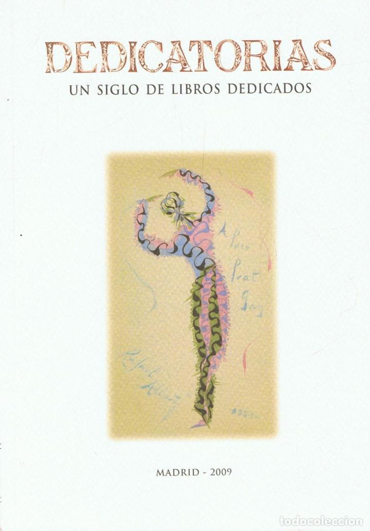 Libros: DEDICATORIAS. UN SIGLO DE LIBROS DEDICADOS - Foto 1