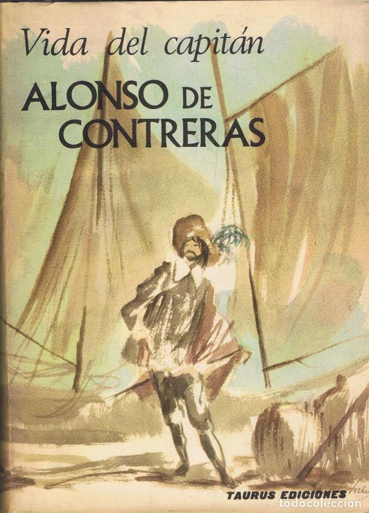 Libros: VIDA DEL CAPIT&Aacute;N ALONSO DE CONTRERAS. - Foto 1