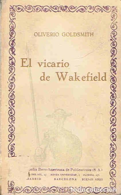 Libros: EL VICARIO DE WAKEFIELD. - Goldsmith. Oliverio, - Foto 1