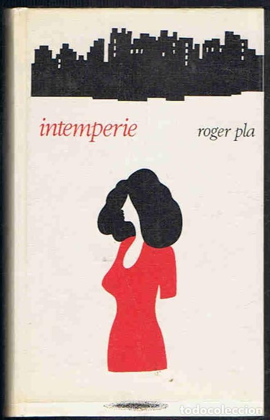 Libros: INTEMPERIE. - Pla.  Roger, - Foto 1