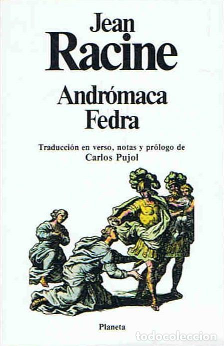Libros: ANDR&Oacute;MACA * FEDRA. - Racine.  Jean, - Foto 1