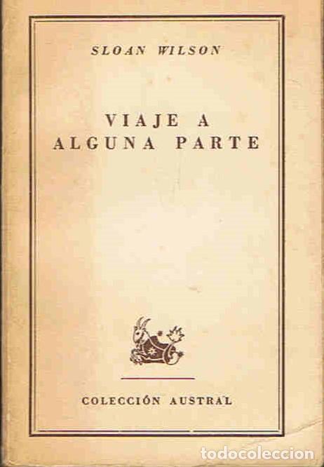 Libros: VIAJE A ALGUNA PARTE. - Wilson.  Sloan, - Foto 1