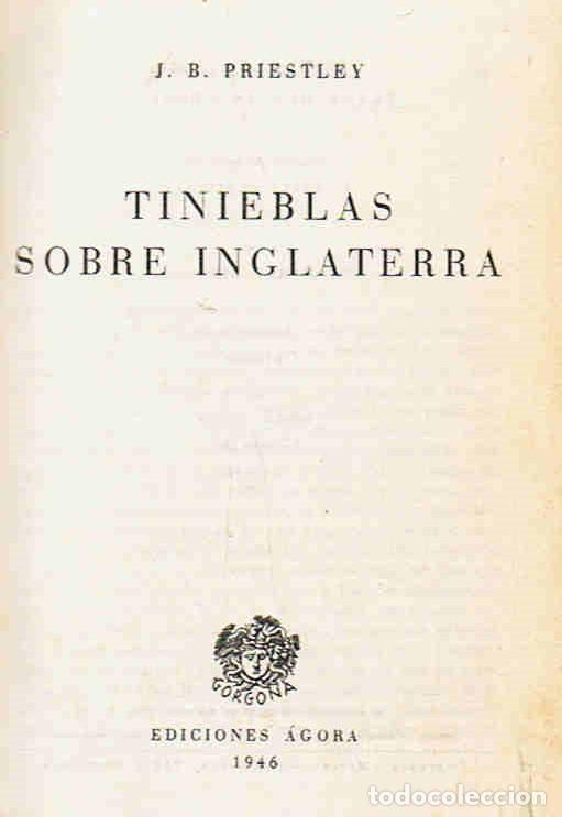 Libros: TINIEBLAS SOBRE INGLATERRA. - Priestley.  J. B. - Foto 1