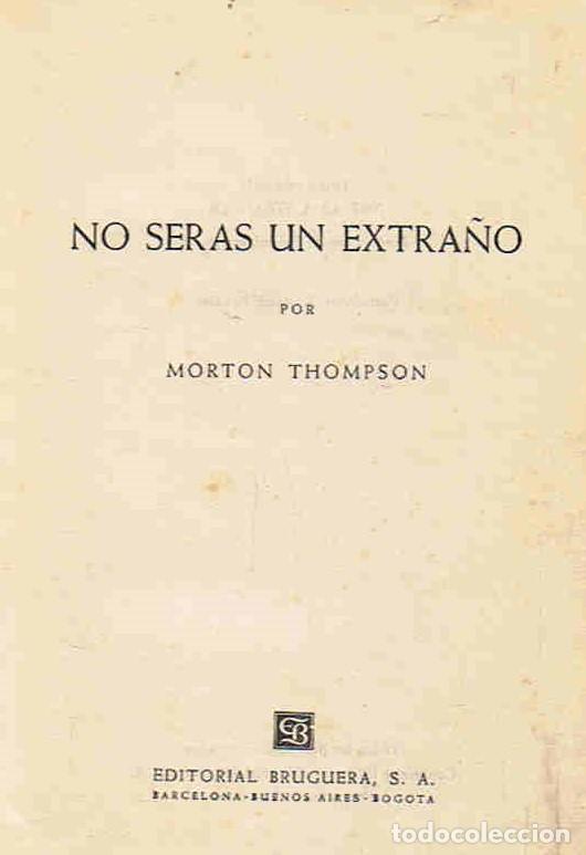 Libros: NO SERAS UN EXTRA&Ntilde;O. - Thompson.  Morton, - Foto 1