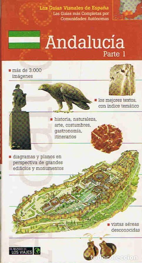 Libros: Las Gu&iacute;as Visuales de Espa&ntilde;a. ANDALUCIA. PARTE 1. - Editorial. - Foto 1