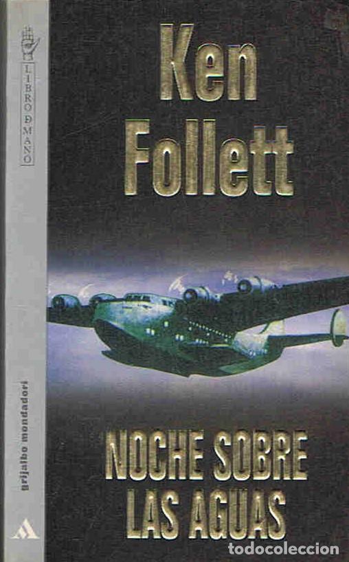 Libros: NOCHE SOBRE LAS AGUAS. - Follet.  Ken, - Foto 1