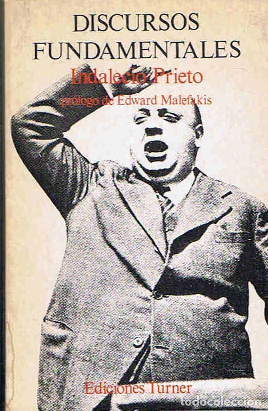 Libros: DISCURSOS FUNDAMENTALES. - Prieto.  Indalecio, - Foto 1