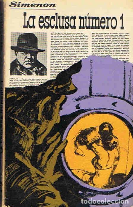 Libros: LA ESCLUSA N&Uacute;MERO 1. - Simenon.  Georges, - Foto 1