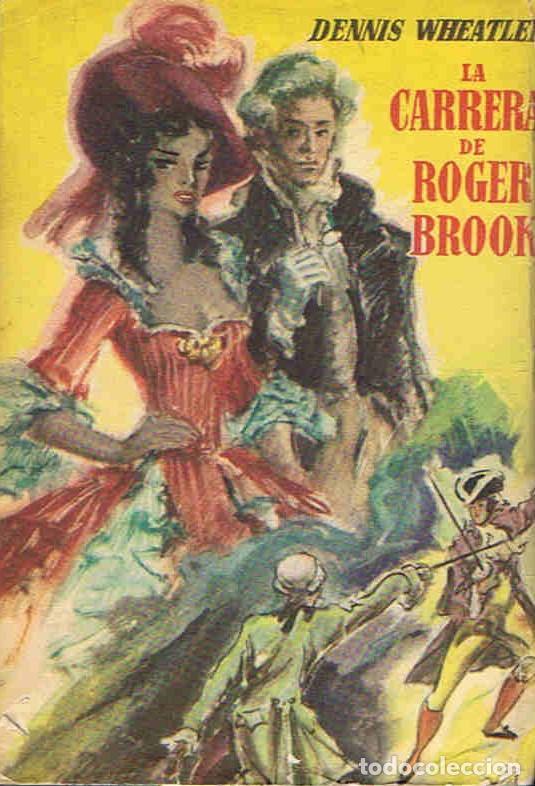 Libros: LA CARRERA DE ROGER BROOK. - Wheatley.  Dennis, - Foto 1