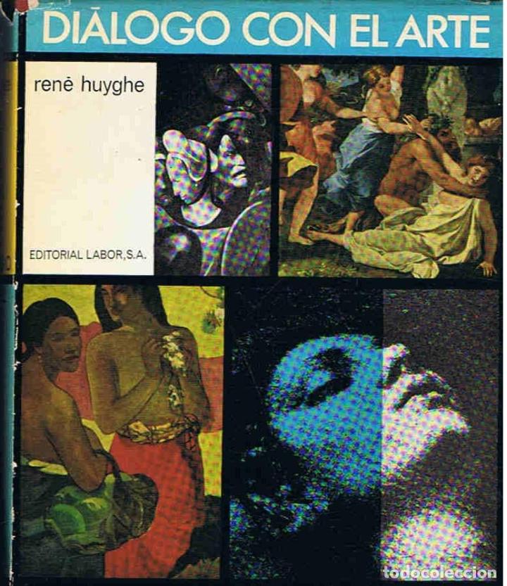 Libros: DI&Aacute;LOGO CON EL ARTE. - Huyghe.  Ren&eacute;, - Foto 1