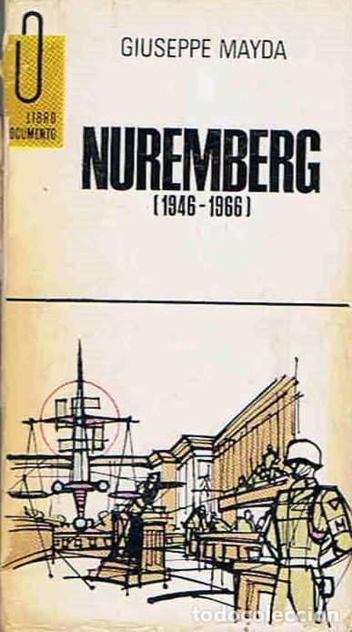Libros: NUREMBERG (1946-1966) - Mayda.  Giuseppe, - Foto 1