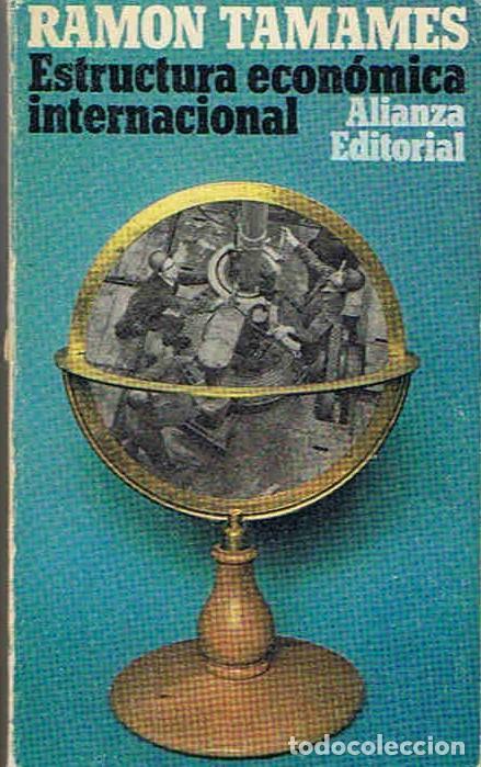 Libros: ESTRUCTURA ECON&Oacute;MICA INTERNACIONAL. - Tamames.  Ram&oacute;n, - Foto 1