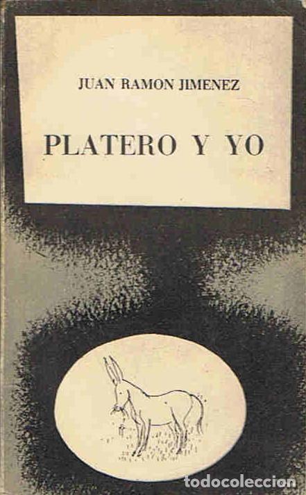 Libros: PLATERO Y YO. (eleg&iacute;a andaluza) - Jim&eacute;nez.  Juan Ram&oacute;n, - Foto 1