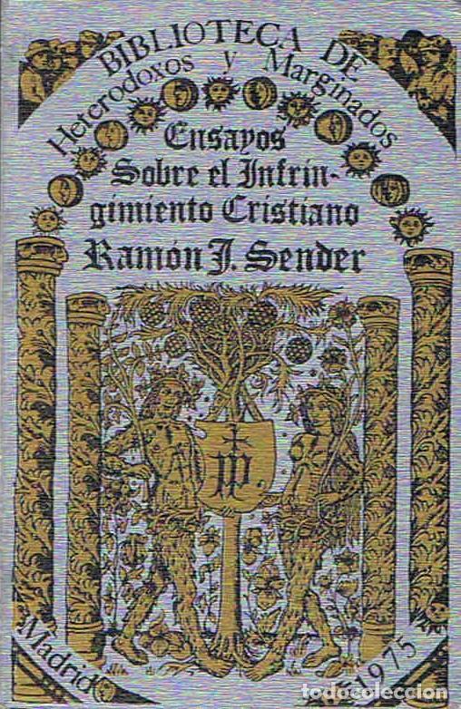 Libros: ENSAYOS SOBRE EL INFRIGIMIENTO CRISTIANO. - Sender.  Ram&oacute;n J. - Foto 1