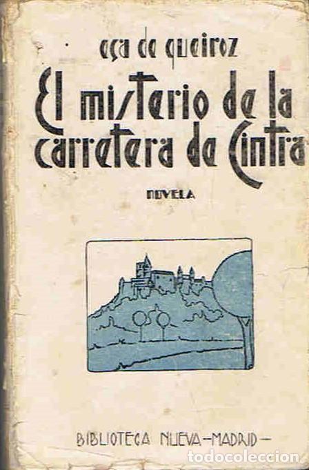 Libros: EL MISTERIO DE LA CARRETERA DE CINTRA. - Queiroz.  E&ccedil;a de, - Foto 1