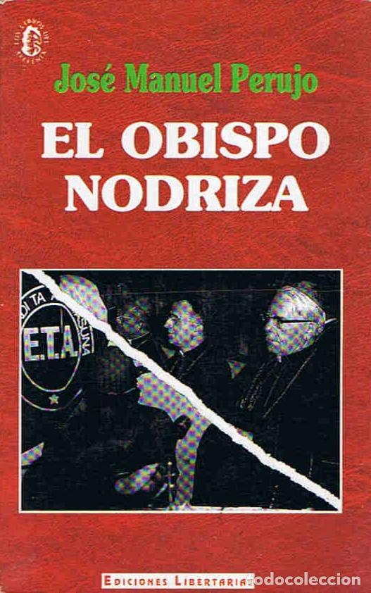 Libros: EL OBISPO NODRIZA. - Perujo.  Jos&eacute; Manuel, - Foto 1