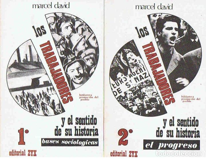 Libros: LOS TRABAJADORES Y EL SENTIDO DE SU HISTORIA. 3 Tomos. - David.  Marcel, - Foto 1